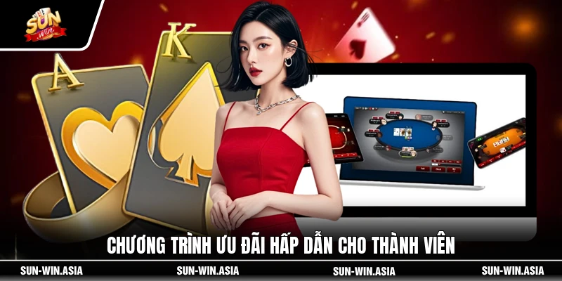 Chương trình ưu đãi hấp dẫn cho thành viên