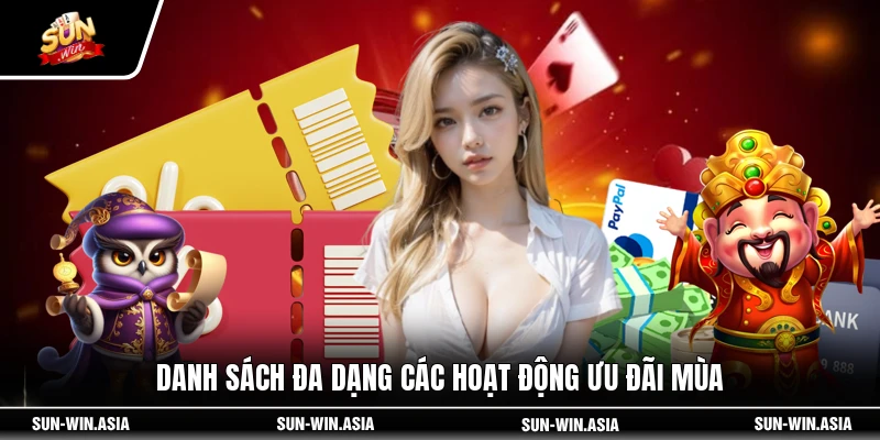 Danh sách đa dạng các hoạt động ưu đãi mùa