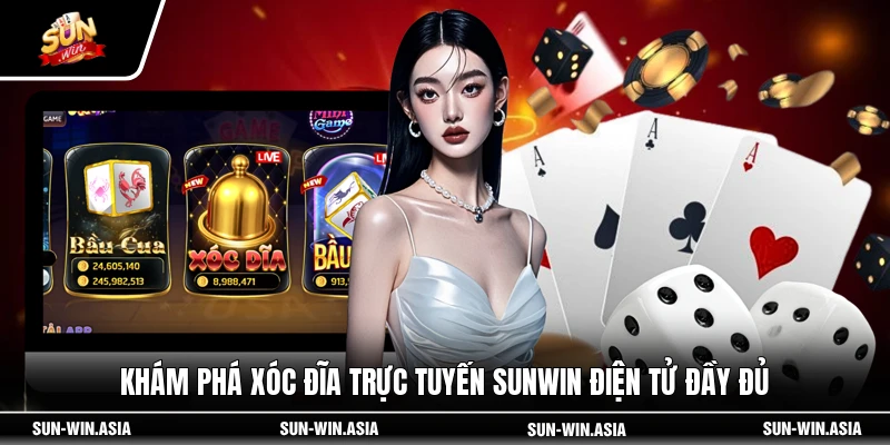 Khám phá xóc đĩa trực tuyến SUNWIN điện tử đầy đủ