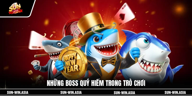 Những boss quý hiếm trong trò chơi