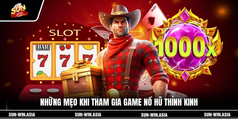 Những mẹo khi tham gia game nổ hũ thỉnh kinh