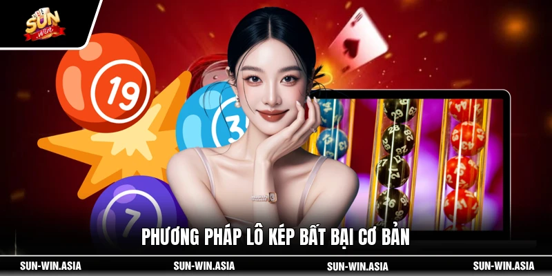 Phương pháp lô kép bất bại cơ bản